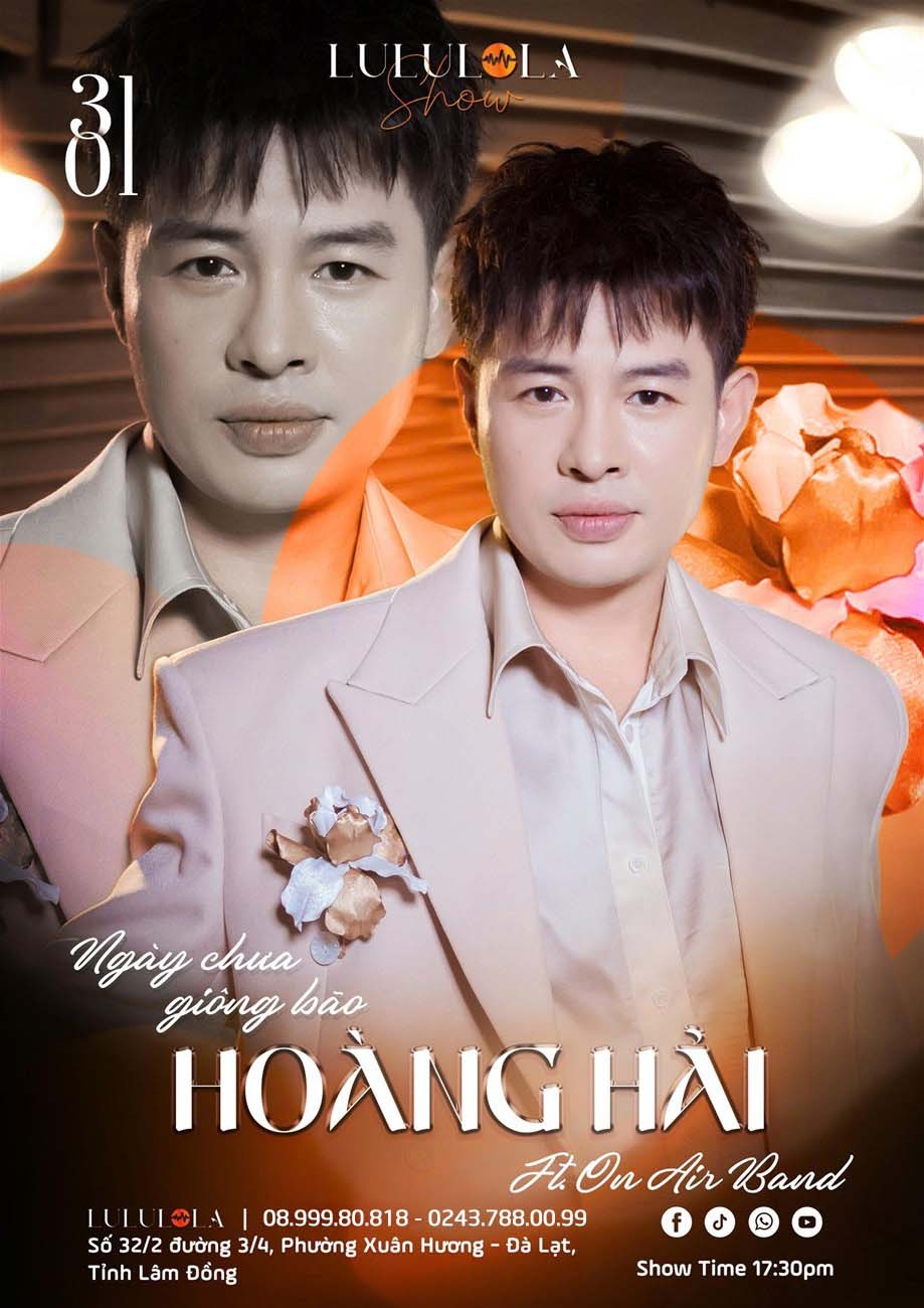 Liveshow HO&Agrave;NG HẢI tại Đ&agrave; Lạt - Ng&agrave;y 31/01/2026